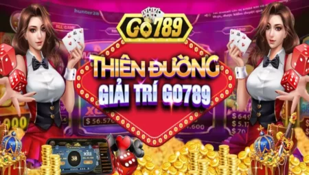 Go789 – Chi Tiết Nhất Về Cổng Game Bài Đổi Thưởng Siêu Hot – Update 4/2023